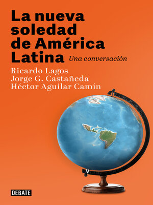 cover image of La nueva soledad de América Latina